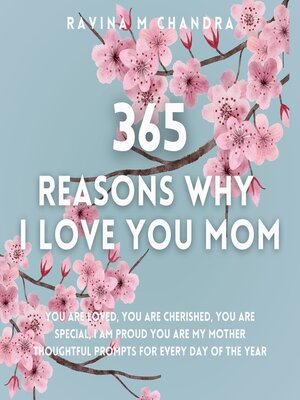 cover image of 365 Reasons Why I Love You Mom